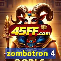 zombotron 4